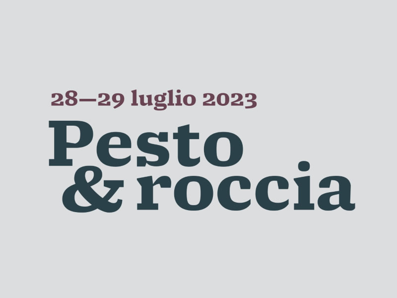 Pesto e Roccia - 28-29 luglio 2023